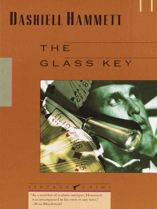 Title details for The Glass Key by Dashiell Hammett - Wait list